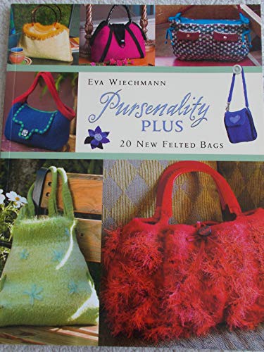 Stock image for Pursenality Plus : 20 New Felted Bags for sale by Better World Books