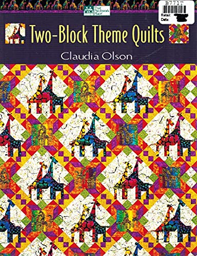 Two-Block Theme Quilts