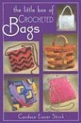 Stock image for THE LITTLE BOX OF CROCHETED BAGS for sale by Half Price Books Inc.