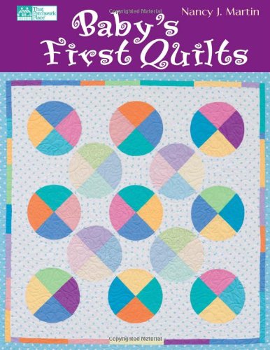 Stock image for Babys First Quilts for sale by Stillwaters Environmental Ctr of the Great Peninsula Conservancy