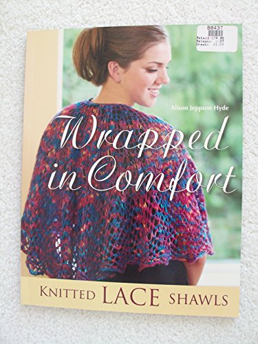 Beispielbild fr Wrapped in Comfort Knitted Lace Shawls zum Verkauf von TextbookRush