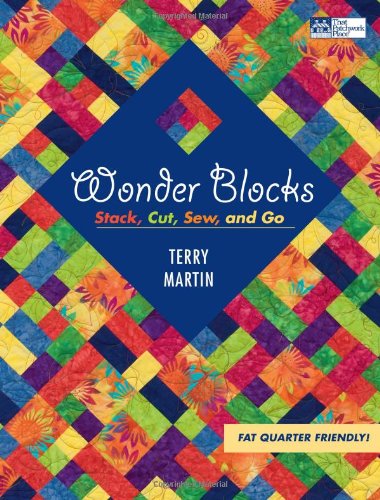 Beispielbild fr Wonder Blocks : Stack, Cut, Sew, and Go zum Verkauf von Better World Books