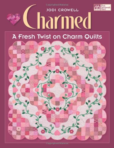 Beispielbild fr Charmed: A Fresh Twist on Charm Quilts zum Verkauf von SecondSale