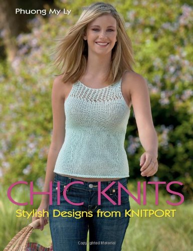 Beispielbild fr Chic Knits: Stylish Designs from KNITPORT zum Verkauf von Idaho Youth Ranch Books