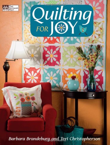 Stock image for Quilting for Joy (That Patchwork Place) for sale by SecondSale