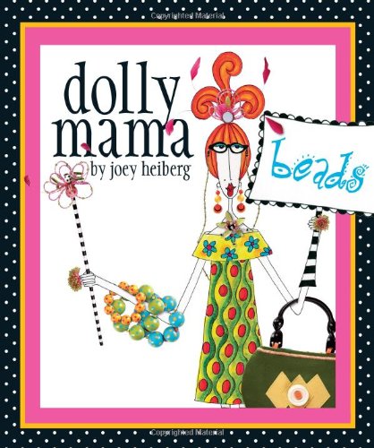 Stock image for Dolly Mama Beads for sale by HPB-Emerald
