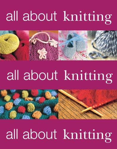 Beispielbild fr All about Knitting zum Verkauf von Hawking Books