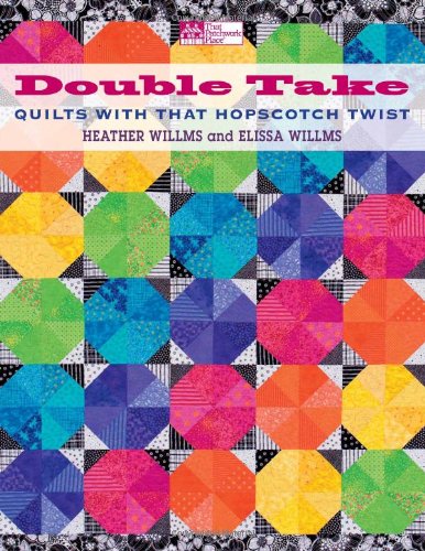 Imagen de archivo de Double Take : Quilts with That Hopscotch Twist a la venta por Better World Books