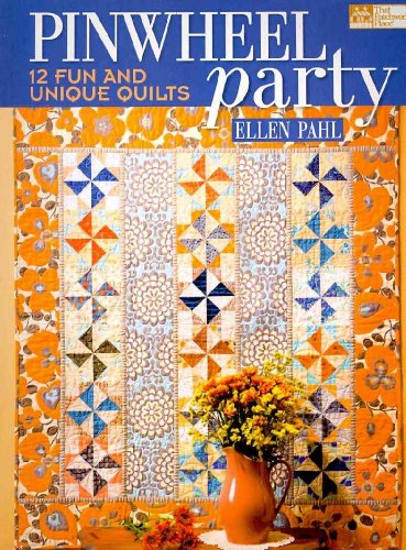 Beispielbild fr Pinwheel Party : 12 Fun and Unique Quilts zum Verkauf von Better World Books