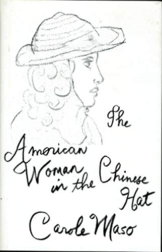 Beispielbild fr The American Woman in the Chinese Hat: A Novel zum Verkauf von Anima Books