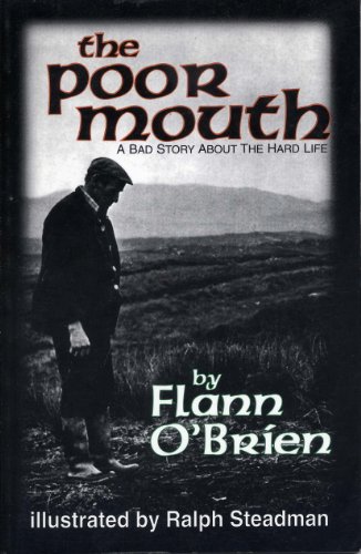 Imagen de archivo de The Poor Mouth: Poor Mouth: A Bad Story about the Hard Life (Irish Literature) a la venta por SecondSale