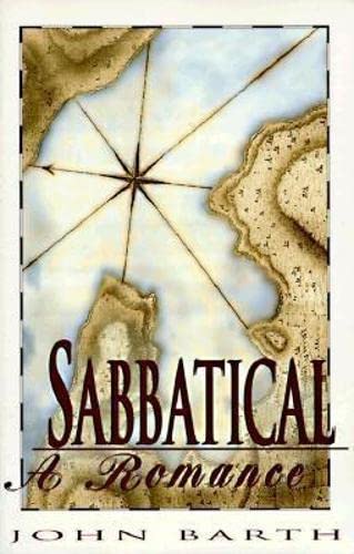 Sabbatical: A Romance (American Literature Series) (9781564780966) by Barth, Professor John