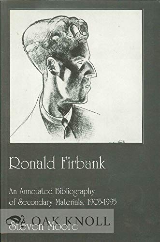 Beispielbild fr Ronald Firbank : An Annotated Bibliography of Secondary Materials, 1905-1995 zum Verkauf von Better World Books