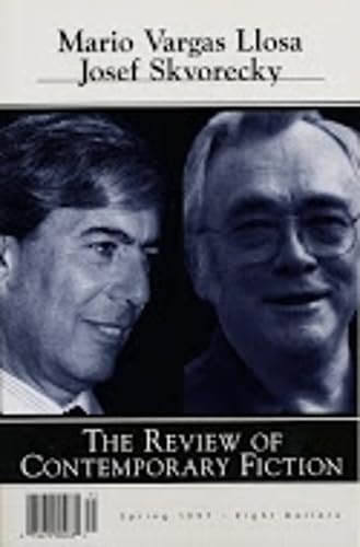 Stock image for Josef Skvorecky/Mario Vargas Llosa: The Review of Contemporary Fiction, Spring 1997 for sale by Stony Hill Books