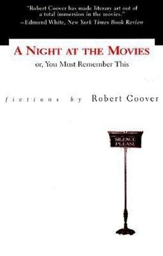 Beispielbild fr A Night at the Movies, or, You Must Remember This zum Verkauf von SecondSale