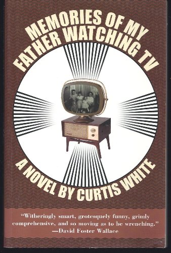 9781564781895: Memories of My Father Watching TV (American Literature)