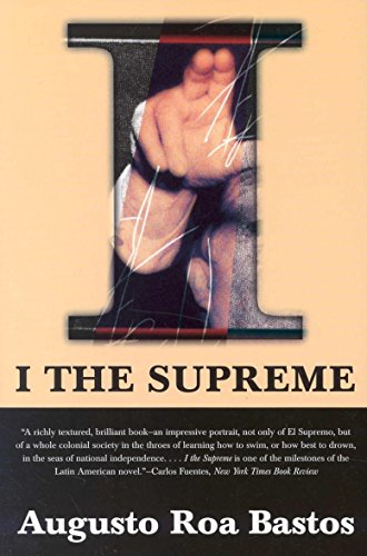 Beispielbild fr I the Supreme (Latin American Literature Series) zum Verkauf von HPB-Diamond