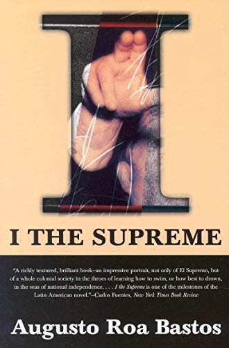 Imagen de archivo de I the Supreme (Latin American Literature Series) a la venta por Ergodebooks