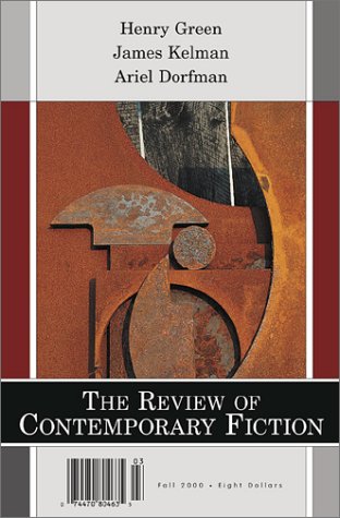 The Review of Contemporary Fiction (9781564782632) by Green, Henry; Kelman, James; Dorfman, Ariel