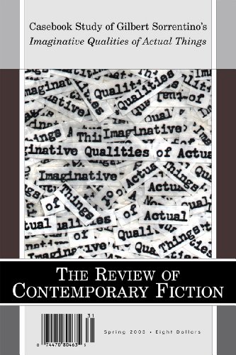 Beispielbild fr The Review of Contemporary Fiction - Casebook Study of Gilbert Sorrention's Imaginative Qualities of Actual Things 23-1 zum Verkauf von Blackwell's