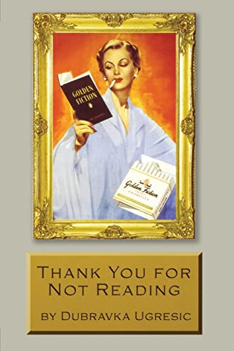 Beispielbild fr Thank You for Not Reading: Essays on Literary Trivia zum Verkauf von Housing Works Online Bookstore