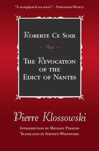 Beispielbild fr Robert Ce Soir and the Revocation of the Edict of Nantes zum Verkauf von Powell's Bookstores Chicago, ABAA