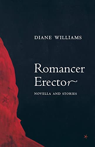 Romancer Erector (American Literature) (9781564783127) by Williams, Diane