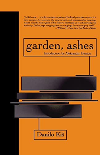 Beispielbild fr Garden, Ashes (Eastern European Literature) zum Verkauf von Symbilbooks