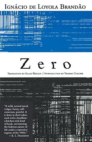 Zero (9781564783318) by IgnÃ¡cio De Loyola BrandÃ£o; Ellen Watson