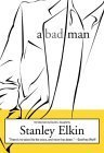 Bad Man (9781564783325) by Elkin, Stanley