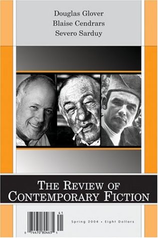 The Review of Contemporary Fiction: Douglas Glover / Blaise Cendrars / Severo Sarduy (9781564783646) by O'Brien, John