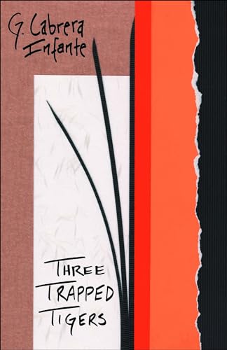 9781564783790: Three Trapped Tigers (Latin American Literature Series)