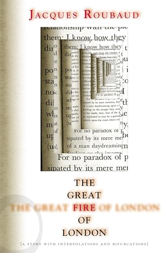 

The Great Fire of London: Great Fire of London: A Story with Interpolations and Bifurcations (French Literature)