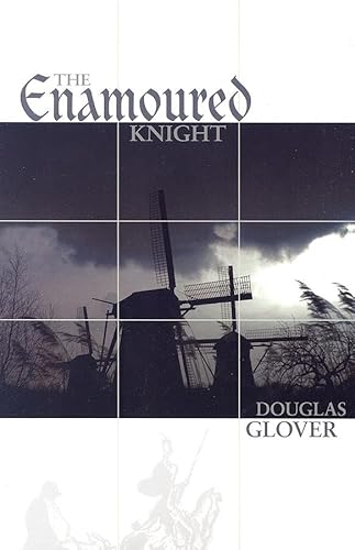 The Enamoured Knight (Dalkey Archive Scholarly)