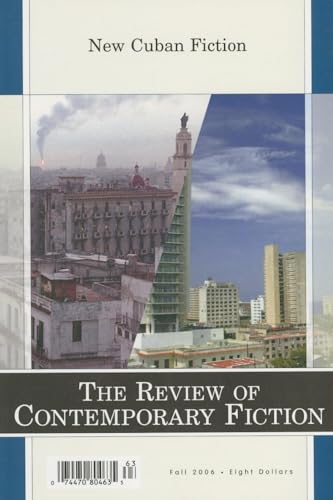 Beispielbild fr The Review of Contemporary Fiction: XXVII, #1: New Cuban Fiction: Volume 26, Number 3 zum Verkauf von Lakeside Books