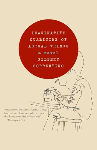 Imaginative Qualities of Actual Things (9781564784704) by Sorrentino, Gilbert