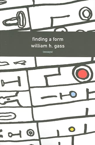 Stock image for Finding a Form: Essays (Coleman Dowell Series) [Paperback] Gass, William H. for sale by BennettBooksLtd