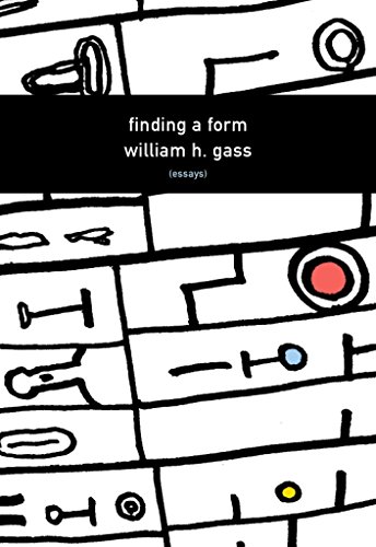 Finding a Form (American Literature Series) (9781564785299) by William H. Gass