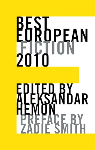 Beispielbild fr Best European Fiction 2010 zum Verkauf von Wonder Book