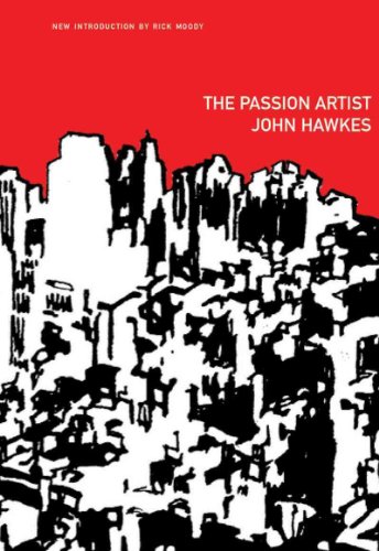 Passion Artist (American Literature) (9781564785602) by Hawkes, John