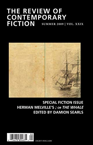 Beispielbild fr The Review of Contemporary Fiction: XXIX, #2: Review of Contemporary Fiction: Special Fiction Issue; Or the Whale zum Verkauf von Lakeside Books