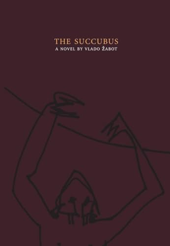 9781564785954: The Succubus (Slovenian Literature) (Slovenian Literature Series)