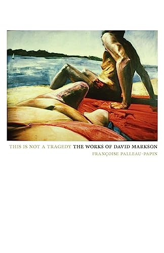 Stock image for This Is Not a Tragedy: The Works of David Markson (Dalkey Archive Scholarly) for sale by Smith Family Bookstore Downtown