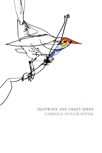 Beispielbild fr Heatwave and Crazy Birds zum Verkauf von Blackwell's