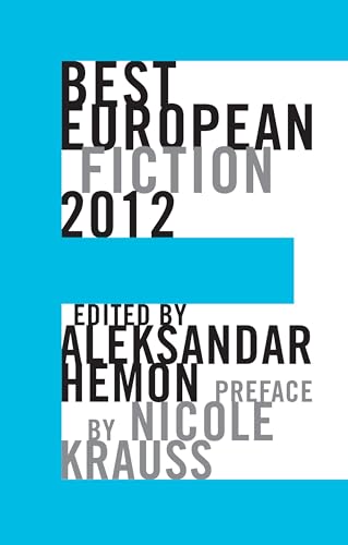 Beispielbild fr Best European Fiction 2012 zum Verkauf von HPB-Diamond