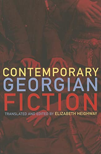 Stock image for Contemporary Georgian Fiction for sale by Half Price Books Inc.