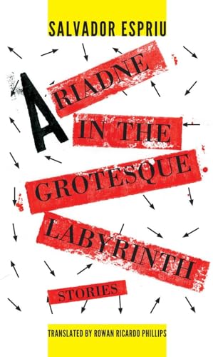 Beispielbild fr Ariadne in the Grotesque Labyrinth (Catalan Literature) zum Verkauf von Lakeside Books
