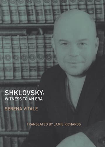 Stock image for Shklovsky: Witness to an Era (Russian Literature) for sale by GF Books, Inc.