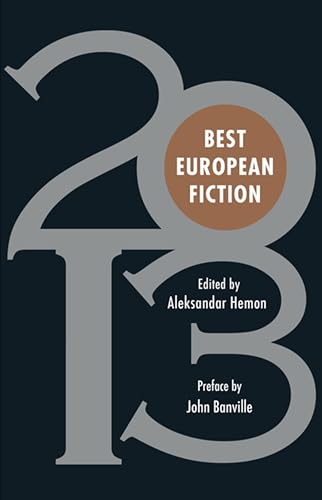 Stock image for Best European Fiction 2013 for sale by Wonder Book