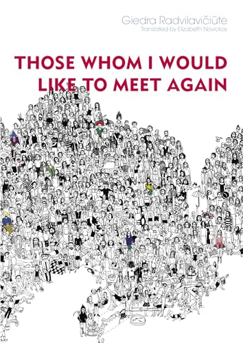 Stock image for Those Whom I Would Like to Meet Again (Lithuanian Literature) for sale by Open Books